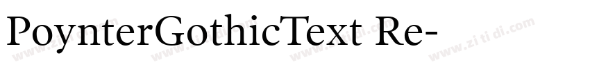 PoynterGothicText Re字体转换